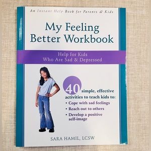 Workbook: My Feeling Better Workbook: Help for Kids Who Are Sad and Depressed